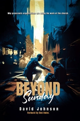 Beyond Sunday by Owen, Ben
