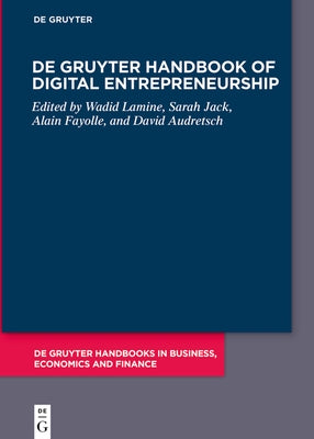 de Gruyter Handbook of Digital Entrepreneurship by Lamine, Wadid