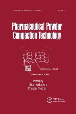 Pharmaceutical Powder Compattion Technology by Alderborn, Goran
