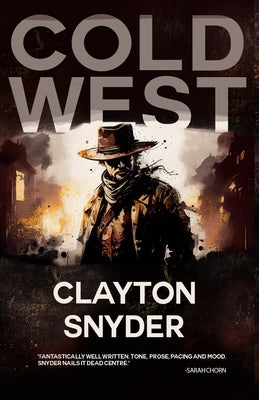 Cold West by Snyder, Clayton W.