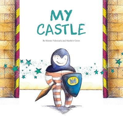 My Castle by Valenzuela, Kristine