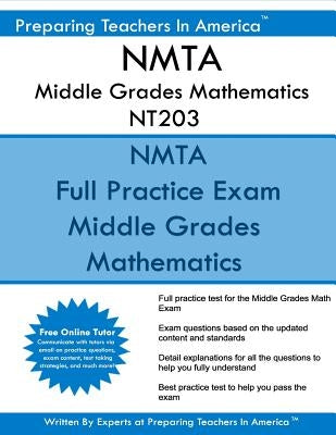 NMTA Middle Grades Mathematics NT203: NMTA 203 Math Exam by America, Preparing Teachers in