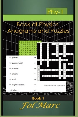 Book of Physics Anagrams and Puzzles - Book1 by Marc, Fol
