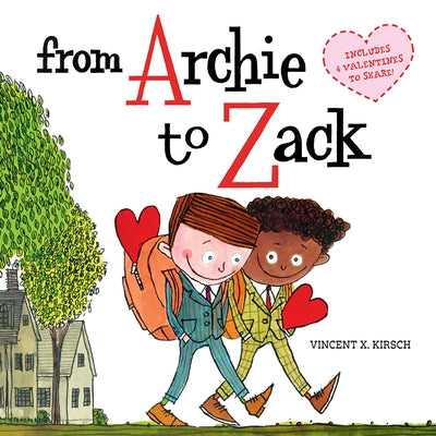 From Archie to Zack by Kirsch, Vincent X.