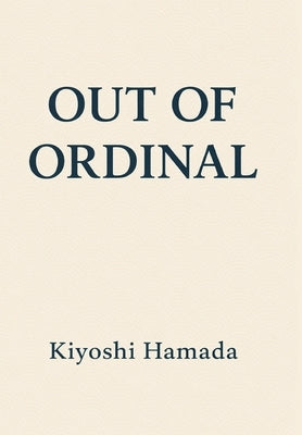 Out of Ordinal by Hamada, Kiyoshi