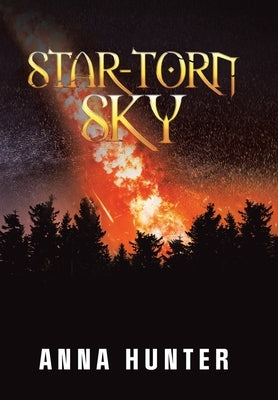 Star-Torn Sky by Hunter, Anna