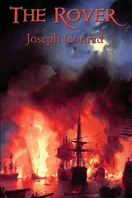 The Rover by Conrad, Joseph