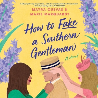 How to Fake a Southern Gentleman by Cuevas, Mayra