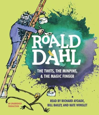 The Twits/The Minpins/The Magic Finger by Dahl, Roald