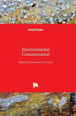 Environmental Contamination by Srivastava, Jatin