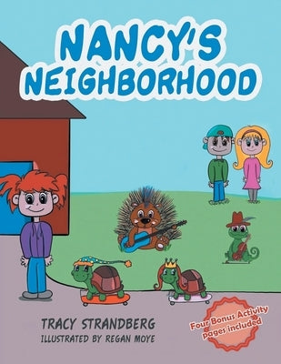 Nancy's Neighborhood by Tracy Strandberg