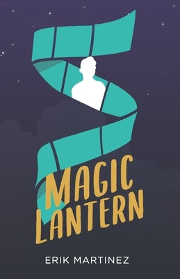 Magic Lantern by Martinez, Erik