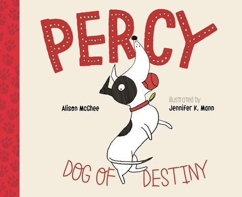 Percy, Dog of Destiny by McGhee, Alison