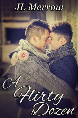 A Flirty Dozen by Merrow, Jl