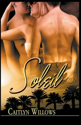Soleil by Willows, Caitlyn