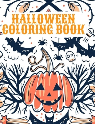 Halloween Coloring Book: Happy Halloween Coloring Book for Kids by Thunder, Sonya