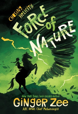 Chasing Helicity Force of Nature (Chasing Helicity, Book One) by Zee, Ginger