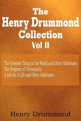 Henry Drummond Collection Vol. II by Drummond, Henry