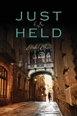 Just to Be Held by Cairo, Elisabet