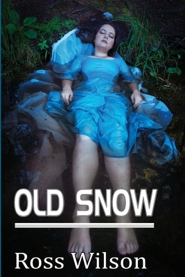 Old Snow by Wilson, Ross