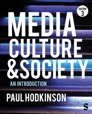 Media, Culture and Society by Hodkinson, Paul