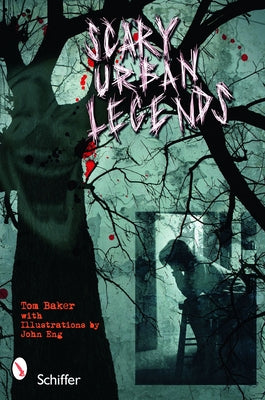 Scary Urban Legends by Baker, Tom