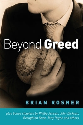 Beyond Greed by Rosner, Brian