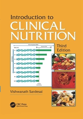 Introduction to Clinical Nutrition by SarDesai, Vishwanath