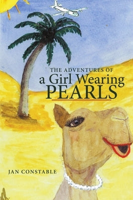 The Adventures of a Girl Wearing Pearls by Constable, Jan
