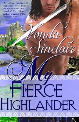 My Fierce Highlander by Sinclair, Vonda