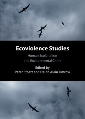 Ecoviolence Studies by Stoett, Peter
