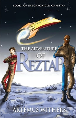 The Adventures of Reztap by Withers, Artemus