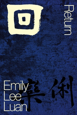 Return by Luan, Emily