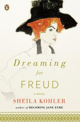 Dreaming for Freud by Kohler, Sheila