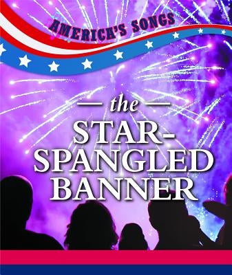 The Star-Spangled Banner by Reed, Jennifer