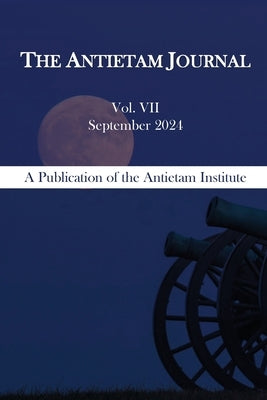 The Antietam Journal, Volume 7 by Pawlak