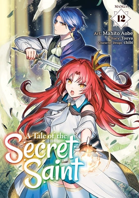 A Tale of the Secret Saint (Manga) Vol. 12 by Touya