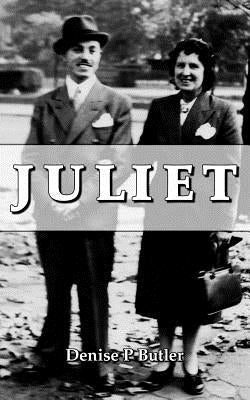 Juliet by Butler, Denise P.