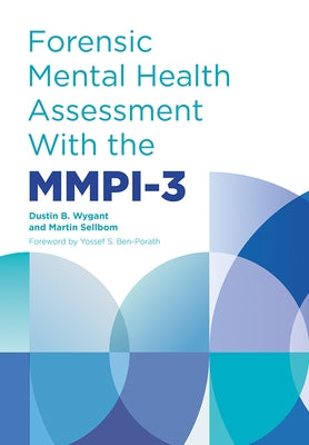 Forensic Mental Health Assessment with the Mmpi-3 by Wygant, Dustin