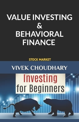 Value Investing & Behavioral Finance by Choudhary