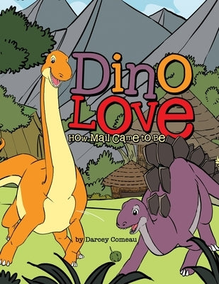 Dino Love by Comeau, Darcey