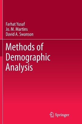 Methods of Demographic Analysis by Yusuf, Farhat