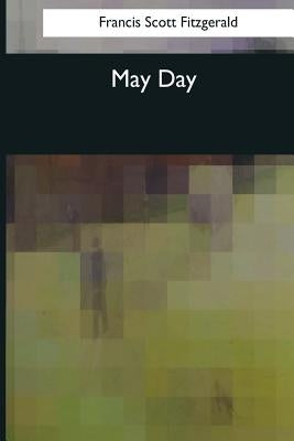 May Day by Fitzgerald, F. Scott