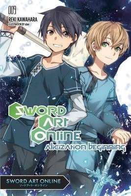 Sword Art Online 9 (Light Novel): Alicization Beginning by Kawahara, Reki