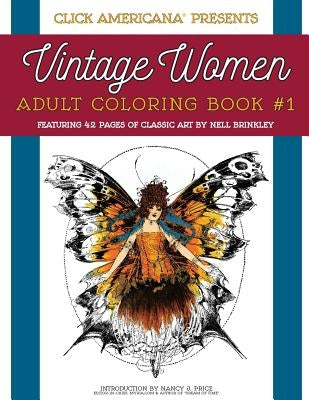 Vintage Women: Adult Coloring Book: Classic art by Nell Brinkley by Click Americana
