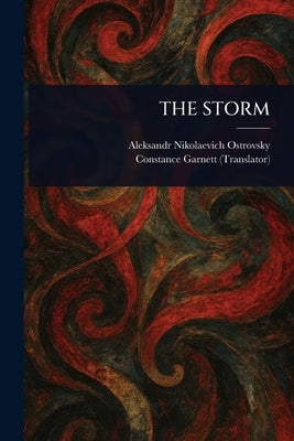 The Storm by Ostrovsky, Aleksandr Nikolaevich