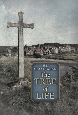 The Tree of Life by Massingham, H. J.