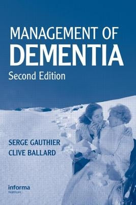 Management of Dementia by Gauthier, Serge