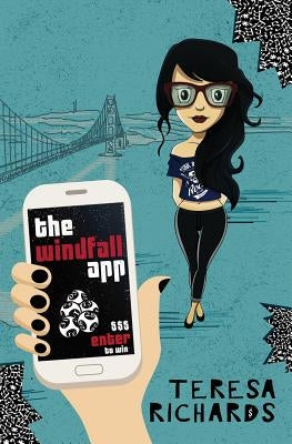 The Windfall App by Richards, Teresa