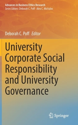 University Corporate Social Responsibility and University Governance by Poff, Deborah C.